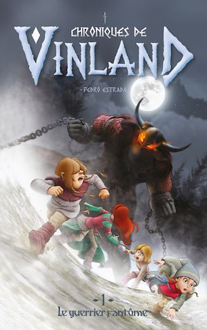 Download the eBook: Chroniques de Vinland - Tome 1 - Le guerrier fantôme
