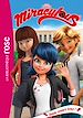 Télécharger le livre :  Miraculous 21 - Seule contre tous !
