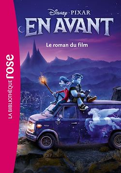 Télécharger le livre :  Bibliothèque Disney - En avant - Le roman du film