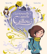 Téléchargez le livre :  La nouvelle s'appelle Caillou
