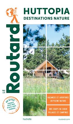 Télécharger le livre :  Guide du Routard Campings Huttopia