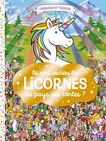 Download this eBook Où sont cachées les licornes ? Au pays des contes