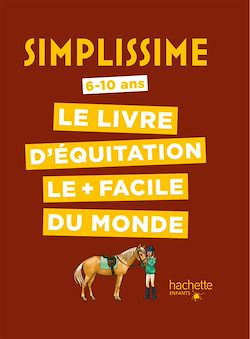 Télécharger le livre :  Simplissime - Le livre d'équitation le + facile du monde