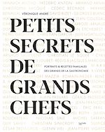 Download this eBook Petits secrets de Grands Chefs
