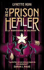 Télécharger le livre :  The Prison Healer - tome 1 - avec un bonus inédit