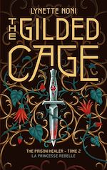 Télécharger le livre :  The Prison Healer - tome 2 - The Gilded Cage - avec un bonus inédit