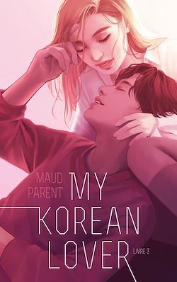 Télécharger le livre :  My Korean Lover - Tome 3