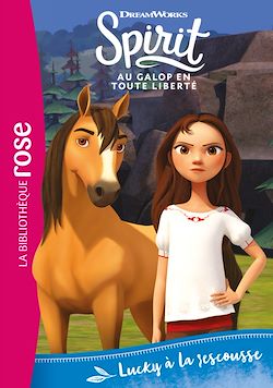 Télécharger le livre :  Spirit 11 - Lucky à la rescousse