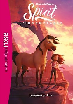 Télécharger le livre :  Spirit : l'indomptable - Le roman du film