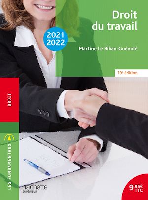 Fondamentaux  - Droit du travail 2021-2022 | Le Bihan-Guénolé, Martine. Auteur