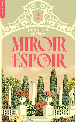 Télécharger le livre :  De Miroir et d'espoir - De Miroir tome 2