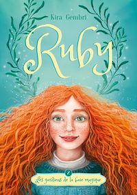 Téléchargez le livre :  Ruby - tome 2 - Les gardiens de la crique magique