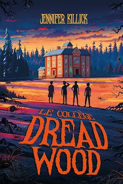Télécharger le livre :  Le collège Dread Wood - tome 1