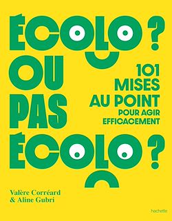 Télécharger le livre :  Écolo ou pas écolo