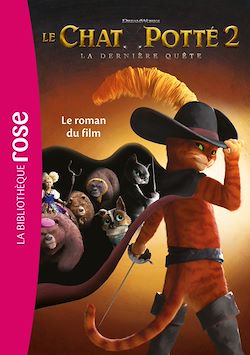 Télécharger le livre :  Le Chat Potté 2, La dernière quête - Le roman du film