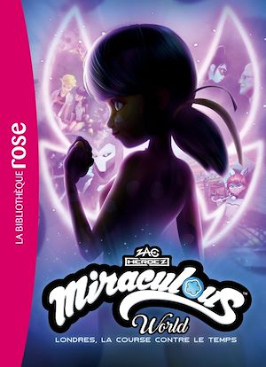 Téléchargez le livre :  Miraculous XXL - Londres, la course contre le temps