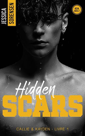 Téléchargez le livre :  Hidden Scars, Callie & Kayden - T1