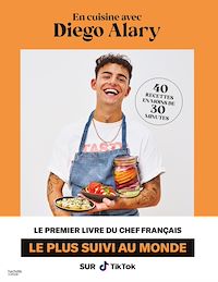 Téléchargez le livre :  En cuisine avec Diego Alary !