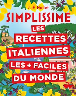 Télécharger le livre :  Simplissime Les recettes italiennes les + faciles du monde