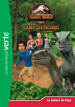 Télécharger le livre :  Jurassic World, la colo du crétacé 11 - La maison de Kenji