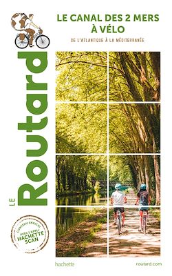 Télécharger le livre :  Guide du Routard Canal des 2 Mers à Vélo - Nouvelle édition