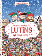 Download this eBook Où sont cachés les lutins du père Noël ?