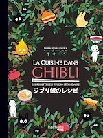 Télécharger le livre :  La cuisine dans Ghibli