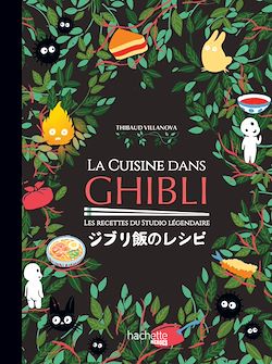 Télécharger le livre :  La cuisine dans Ghibli