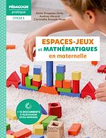 Télécharger le livre :  Pédagogie Pratique - Les espaces-jeux et mathématiques en maternelle Epub FXL Ed 2023