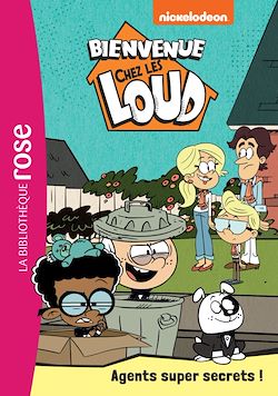 Télécharger le livre :  Bienvenue chez les Loud 34 - Agents super secrets !