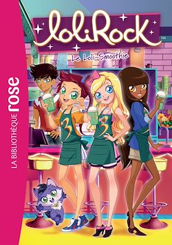 Télécharger le livre :  LoliRock 34 - Le Loli-Smoothie