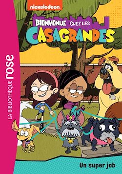 Télécharger le livre :  Bienvenue chez les Casagrandes 01 - Un super job