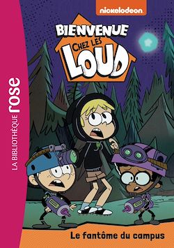 Télécharger le livre :  Bienvenue chez les Loud 37 - Le fantôme du campus