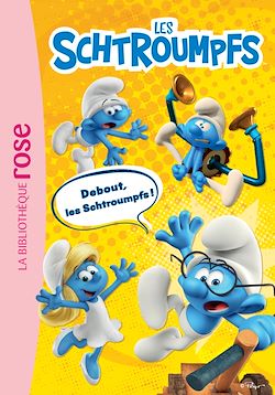 Télécharger le livre :  Les Schtroumpfs 04 - Debout, les Schtroumpfs !