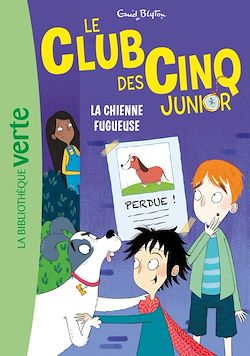 Télécharger le livre :  Le Club des Cinq Junior 12 - La chienne fugueuse
