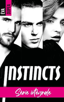 Télécharger le livre :  Instincts - L'intégrale
