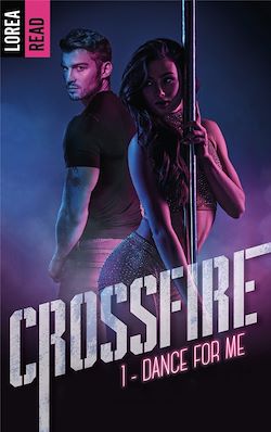 Télécharger le livre :  Crossfire - T1, Dance for me (TEASER)