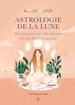 Télécharger le livre :  Astrologie de la Lune