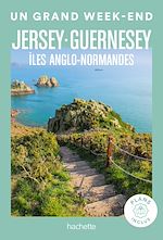 Download this eBook îles anglo-normandes Un Grand Week-end