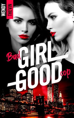Télécharger le livre :  Bad girl Good cop