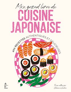 Télécharger le livre :  Mon grand livre de cuisine japonaise