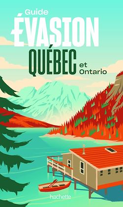 Télécharger le livre :  Québec et Ontario Guide Evasion