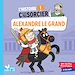 Télécharger le livre :  L'histoire C'est pas sorcier - Alexandre le Grand