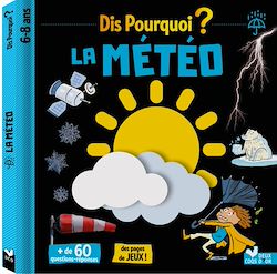 Télécharger le livre :  Dis pourquoi la météo