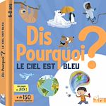 Download this eBook Dis pourquoi ? le ciel est bleu