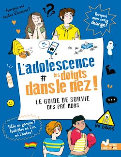 Télécharger le livre :  L'adolescence les doigts dans le nez