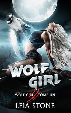 Télécharger le livre :  Wolf Girl (Edition Française)