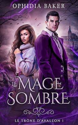Télécharger le livre :  Le mage sombre, Le Trône d'Avallon - tome 1