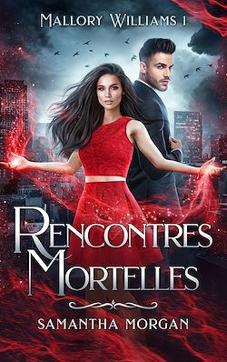 Télécharger le livre :  Rencontres Mortelles