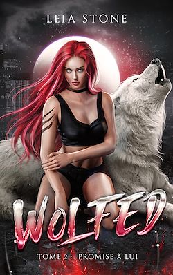 Télécharger le livre :  Wolfed - tome 2